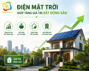 Giá bất động sản tăng nhờ điện mặt trời
